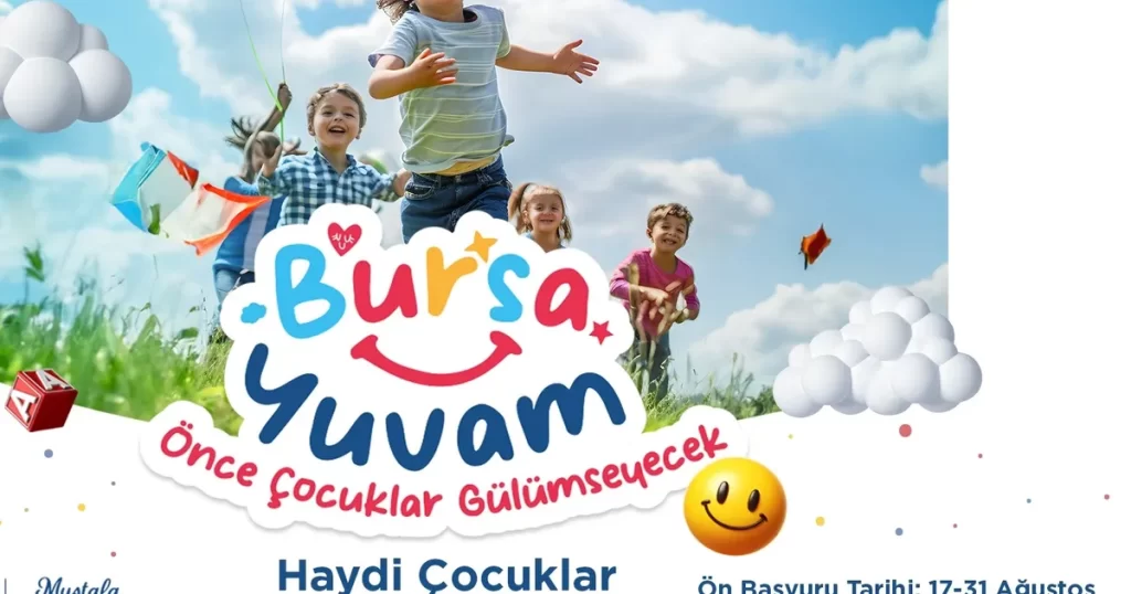 ‘Bursa Yuvam’ için ön başvuru zamanı