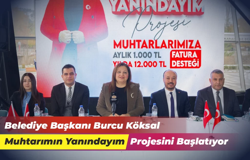 Başkan Köksal’dan Muhtarımın Yanındayım Projesi