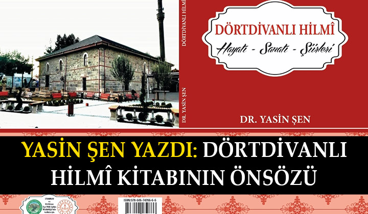 Dörtdivanlı Hilmi Kitabı’nın Önsözü