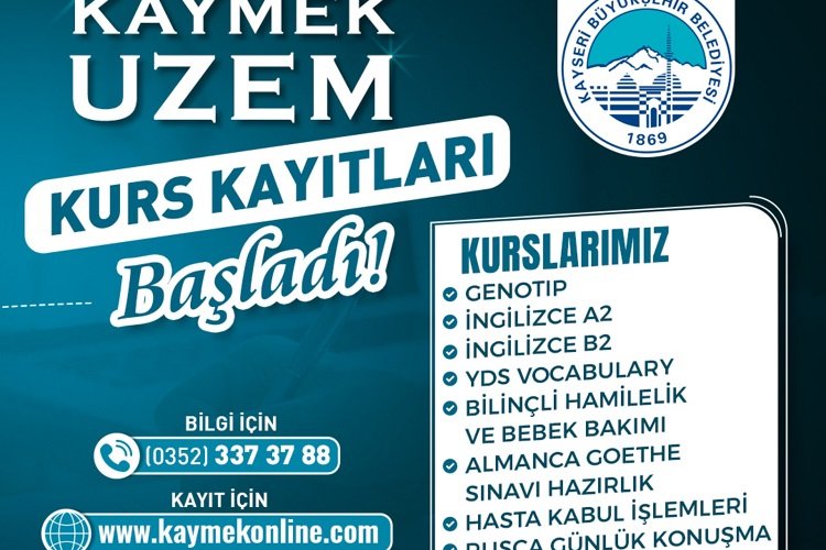 KAYMEK UZEM’e kurs kayıtları başladı