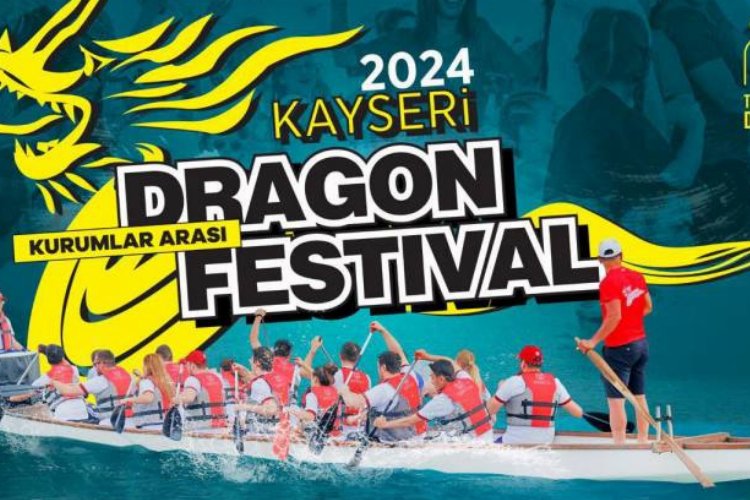 Kayseri’de Dragon Festivali heyecanı – İGF HABER