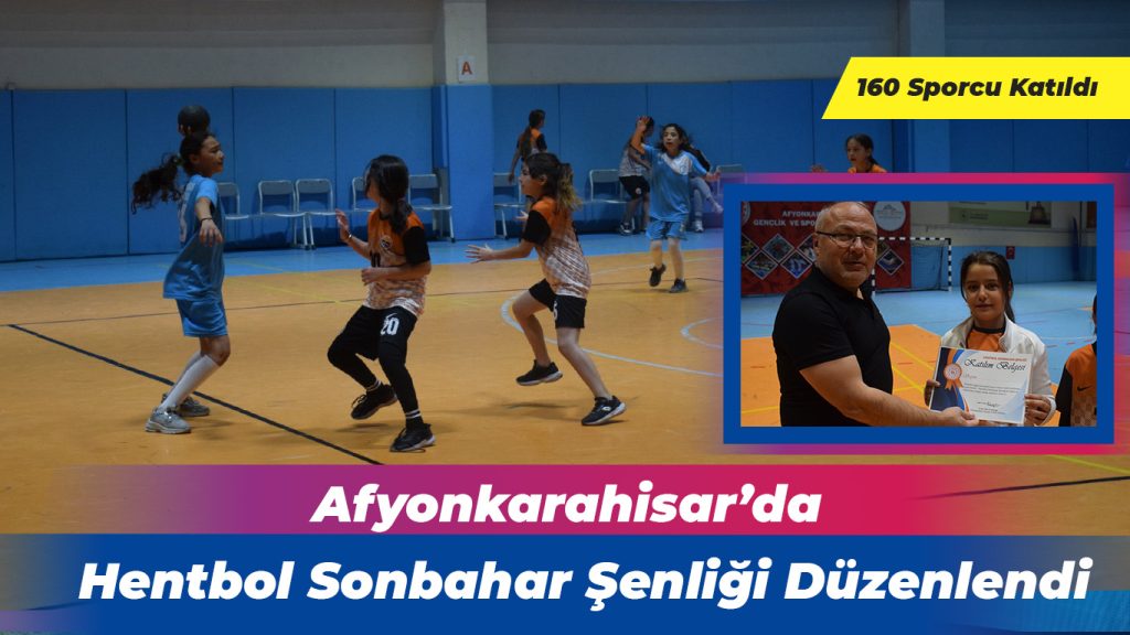 Afyon’da Hentbol Sonbahar Şenliği Düzenlendi