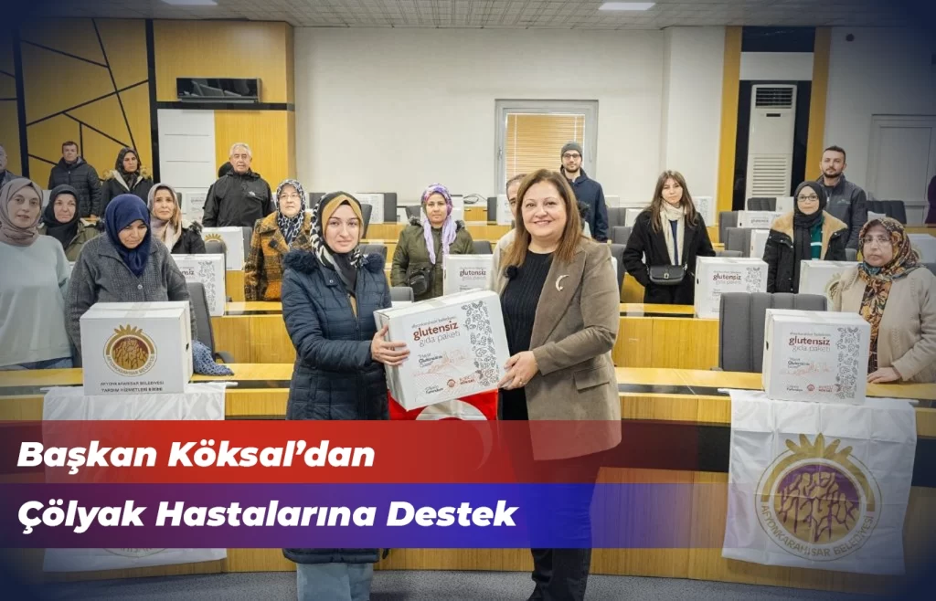 Başkan Köksal’dan Çölyak Hastalarına Destek