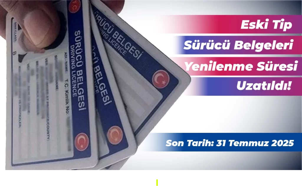 Sürücü Belgeleri Yenilenme Süresi Uzatıldı!