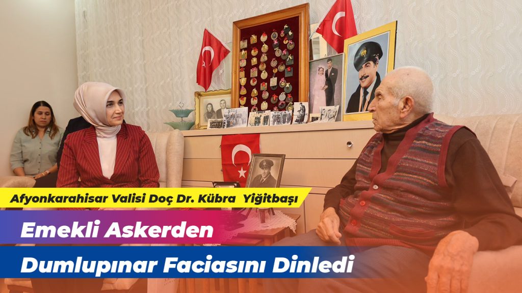 Vali Yiğitbaşı, Emekli Askerden Dumlupınar Faciasını Dinledi