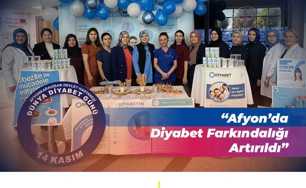 Afyon’da Diyabet Farkındalığı Artırıldı