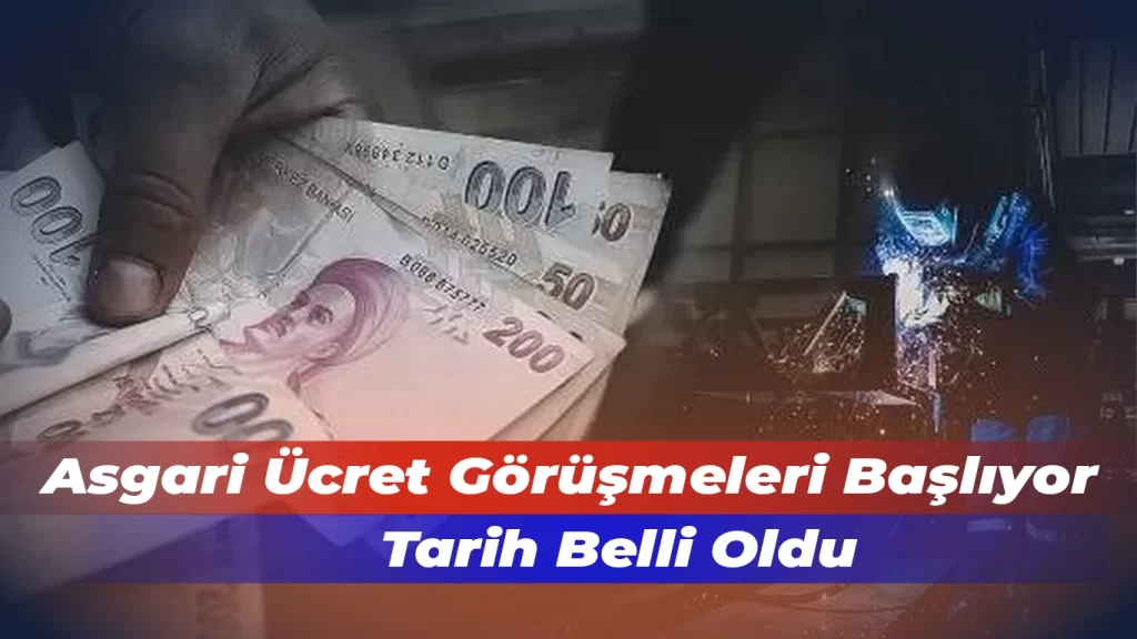Asgari Ücret Görüşmeleri Başlıyor