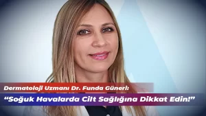 Soğuk Havalarda Cilt Sağlığına Dikkat Edin!