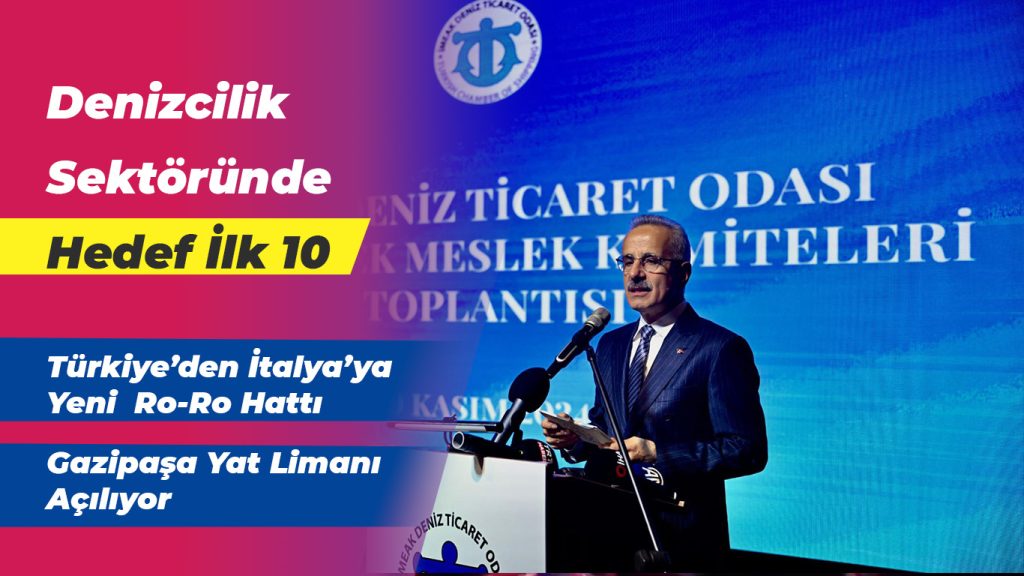 Denizcilik Sektöründe Hedef İlk 10