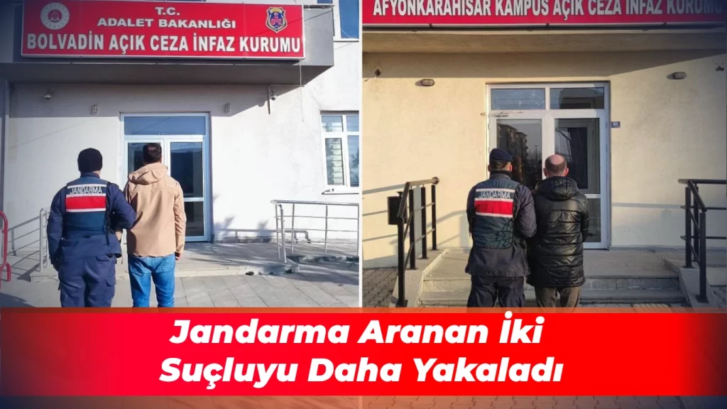 Jandarma Aranan İki Suçluyu Daha Yakaladı