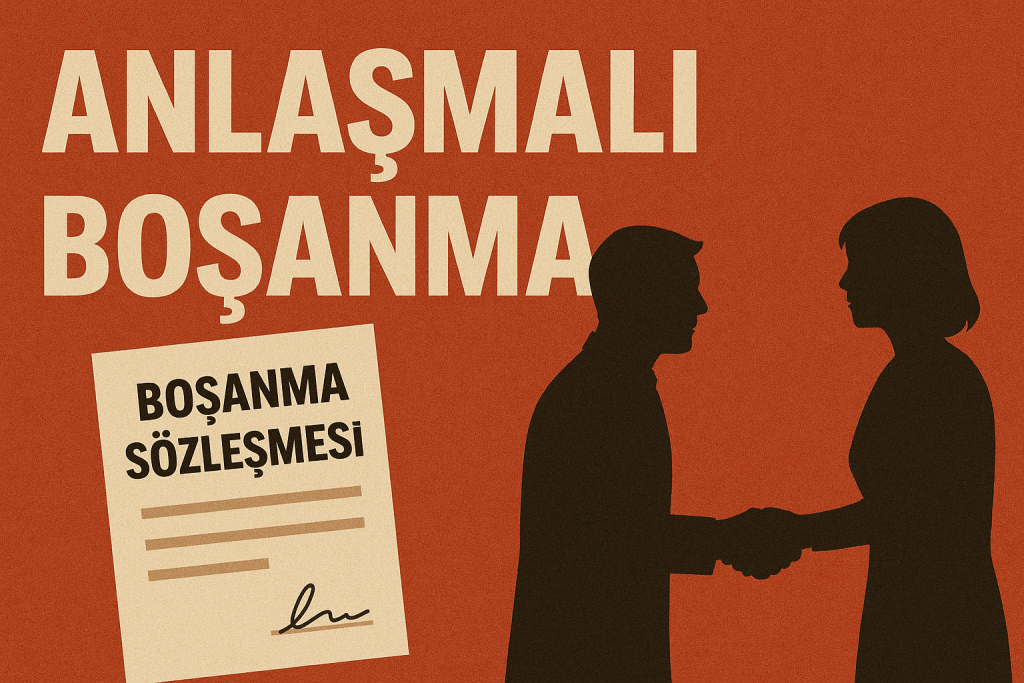 ANLAŞMALI BOŞANMA DAVALARINDA HIZLI ÇÖZÜM MÜMKÜN MÜ?